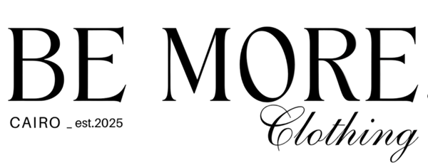 Be More. Clothing